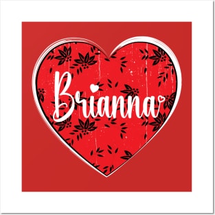 I Love Brianna First Name I Heart Brianna Posters and Art